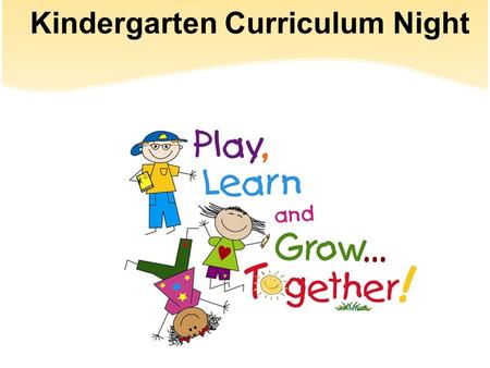 Kindergarten Curriculum Night. Red Folder Please check your child’s red folder each night. (important notes from school, notes from the teacher, etc.)