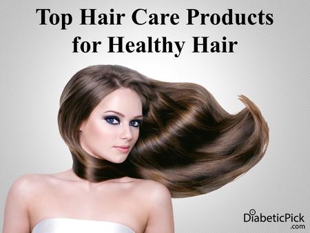 Top Hair Care Products for Healthy Hair. What are The Best Hair Care Products  The best hair care products out on the market are a result of innovative.