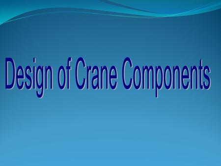 Design of Crane Components