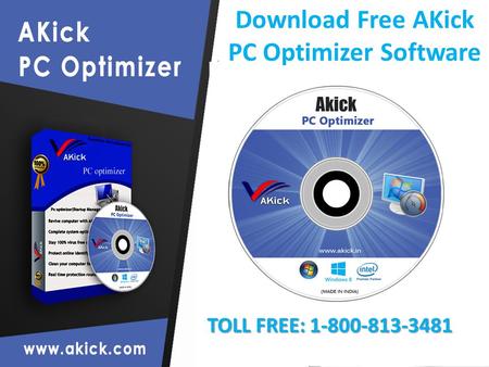 TOLL FREE: 1-800-813-3481 Download Free AKick PC Optimizer Software.