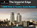 3 BHK Flats in Tardeo, South Mumbai The Imperial Edge Presents  /