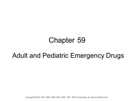 Adult and Pediatric Emergency Drugs