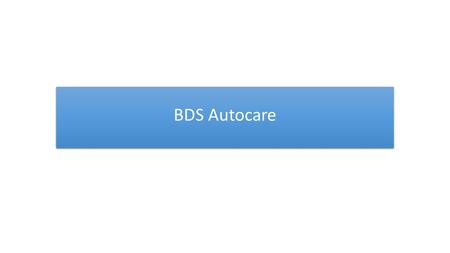 BDS Autocare. About Us BDS AUTO CARE is truly Australian owned company presently working from three locations in Melbourne. We are one of the fastest.