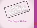 The Dogtor Online. An Emotional Support Animal can be an important part of the treatment administrated to patients suffering from emotional or mental.