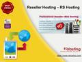 Reseller Hosting – RS Hosting https://www.rshosting.com/
