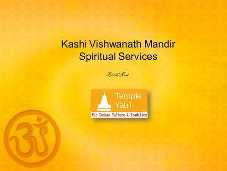 Kashi Vishwanath Mandir Spiritual Services Book Now.