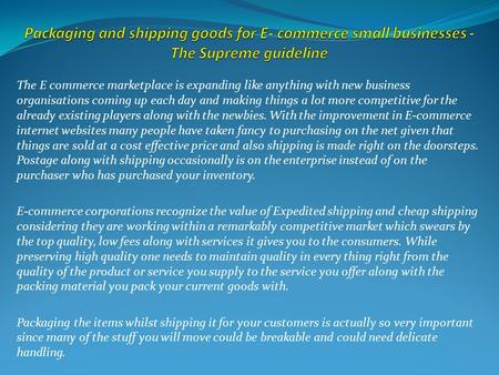 Packaging and shipping goods for E- commerce small businesses - The Supreme guideline 