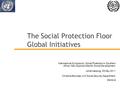 The Social Protection Floor Global Initiatives International Symposium, Social Protection in Southern Africa: New Opportunities for Social Development,