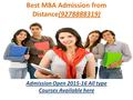 Best MBA Admission from Distance(9278888319) Admission Open 2015-16 All type Courses Available here.