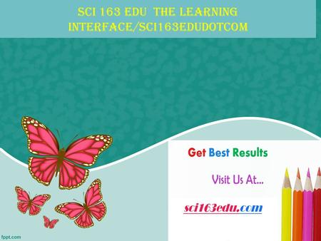 SCI 163 EDU The learning interface/sci163edudotcom.