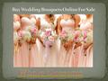 Buy Wedding Bouquets Online For Sale