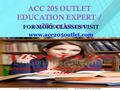 ACC 205 OUTLET EDUCATION EXPERT / acc205outlet.com FOR MORE CLASSES VISIT www.acc205outlet.com.