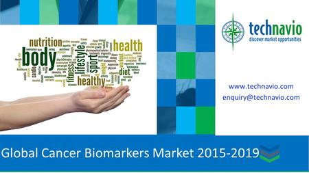 Global Cancer Biomarkers Market 2015-2019