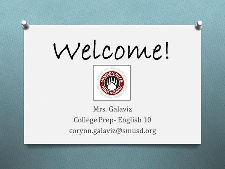 Mrs. Galaviz College Prep- English 10