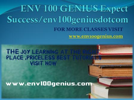 FOR MORE CLASSES VISIT www.env100genius.com. ENV 100 Entire Course (UOP) ENV 100 Week 1 DQ 1 ENV 100 Week 1 DQ 2 ENV 100 Week 1 DQ 3 ENV 100 Week 1 Individual.