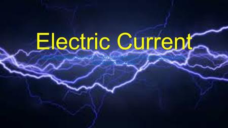 Electric Current  sound/electricity.htm