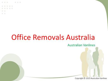 Office Removals Australia Australian Vanlines Copyright © 2015 Australian Vanlines.