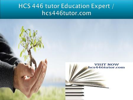  HCS 446 Week 1 Discussion Question 1  HCS 446 Week 1 Discussion Question 2  HCS 446 Week 1 Individual Assignment Facility Planning - Part I  HCS.