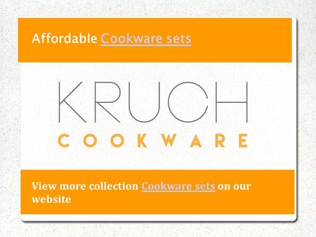 Buy Affordable Cookware setsCookware sets View more collection Cookware sets on our websiteCookware sets.