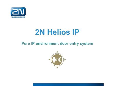 2N Helios IP Pure IP environment door entry system.