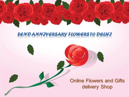 Online Flowers and Gifts delivery Shop. About Avon Delhi Florist Avon Delhi Florist is far-famed online flowers shop especially to fresh quality flowers.