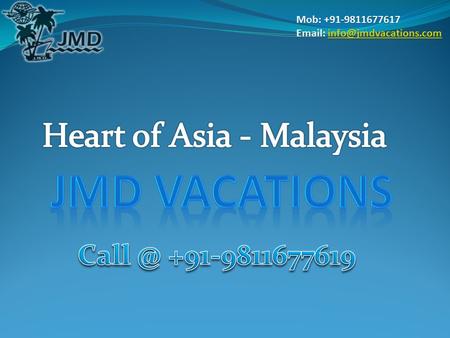 Want to the services of travel agent for your next holiday destination and save your money drastically. Among many places of tourism in the world, Malaysia.