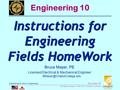 ENGR-10_Why-n-Where_Self-Intro_Order.pptx 1 Bruce Mayer, PE Engineering-10: Intro to Engineering Bruce Mayer, PE Licensed Electrical.