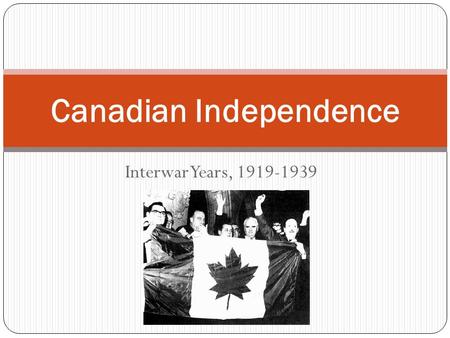 Canadian Independence