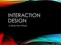 INTERACTION DESIGN A Heady Mix of Things SPEC INDIA.