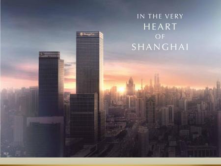 LOCATION DESTINATION’S ATTRACTIONS Brings out the affluence and vitality of the historical Jing An District of West Shanghai Retaining the essence of.