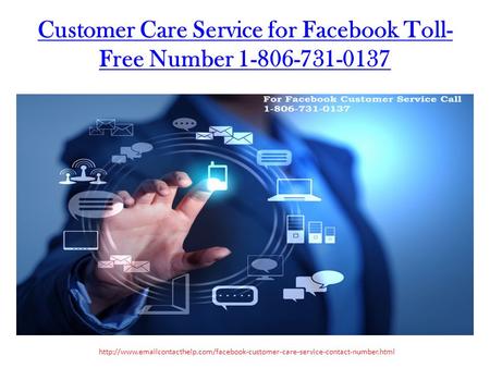 Customer Care Service for Facebook Toll- Free Number 1-806-731-0137