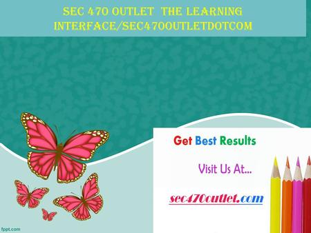 SEC 470 OUTLET The learning interface/sec470outletdotcom.