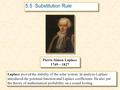 Pierre-Simon Laplace 1749 – 1827 Pierre-Simon Laplace 1749 – 1827 Laplace proved the stability of the solar system. In analysis Laplace introduced the.