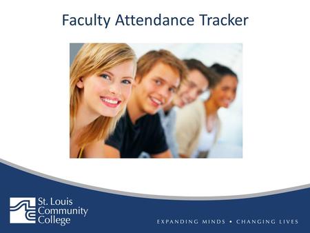 Faculty Attendance Tracker. What’s New with ATTR 9.2? Optimization for mobile devices and web browsers Navigation arrow is back Drop-down menu to “update.
