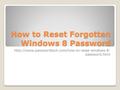 How to Reset Forgotten Windows 8 Password  password.html.