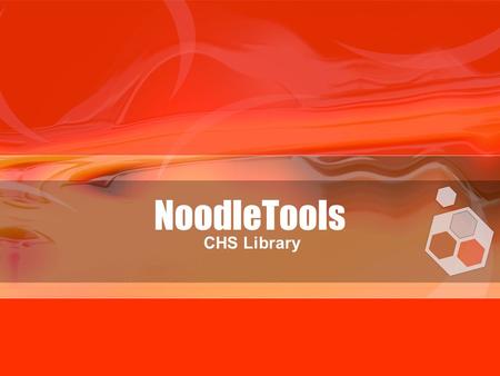 NoodleTools CHS Library. How to login to Noodle tools. Students in most cases should already have a NoodleTools password. You can go to NoodleTools and.