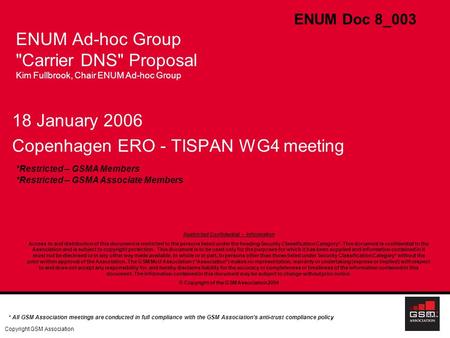 18 January 2006 Copenhagen ERO - TISPAN WG4 meeting