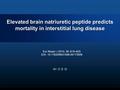 Eur Respir J 2010; 36: 819–825 DOI: 10.1183/09031936.00173509 Elevated brain natriuretic peptide predicts mortality in interstitial lung disease R1 김 광.