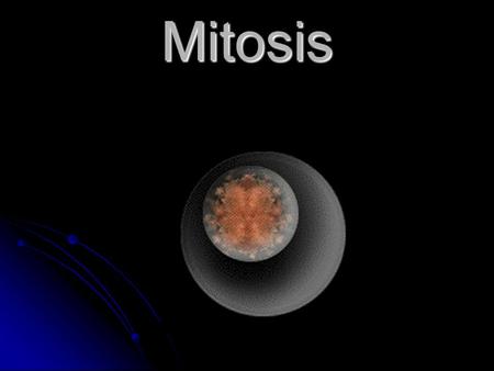 Mitosis. Cell Growth There are two reasons cells divide rather than continue to grow extra large: There are two reasons cells divide rather than continue.
