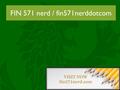 FIN 571 nerd / acc455tutorsdotcom