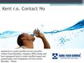 Kent r.o. Contact No Aquatech is a water purifier service provider contact from Mumbai, company offers cheap and best aquaguard kent ro water purifier.