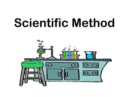 Scientific Method. An organized way of solving a problem Requires critical thinking Must separate important information from unimportant information.
