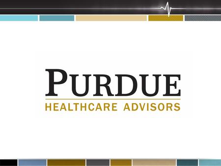 Purdue Research Foundation ©. 2 MACRA and the Quality Reporting Program Tara Hatfield RN, BSN, CHTS-CP Purdue Healthcare Advisors.