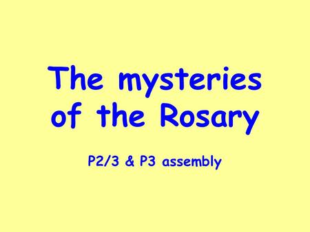 The mysteries of the Rosary P2/3 & P3 assembly. We can ask Mary for Jesus’ help.