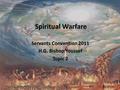 Spiritual Warfare Servants Convention 2011 H.G. Bishop Youssef Topic 2.
