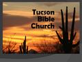 Tucson Bible Church. Fear the Fork Tucson Bible Church.