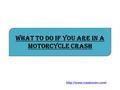What to Do If You Are In a Motorcycle Crash