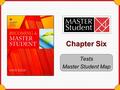 Chapter Six Tests Master Student Map. Copyright © Houghton Mifflin Company. All rights reserved.Chapter 6 MAPS - 2 Why this chapter matters … Adopting.