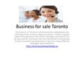 Business for sale Toronto The District of Toronto’s online business marketplace has attracted many small or large businesses. There is a great need of.
