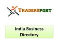 Find Business Directory Site in India
Find what you are looking for or post your own business ad for free! Traderspost provides business relates services such as Yellow pages, Classifieds, Jobs, Events and so on.
 

